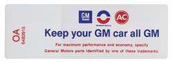 Decal, Air Cleaner, 1968 Cutlass, 350/400-2V , "Keep your GM car all GM"