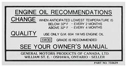 Decal, Oil Change, 1966-67 Cutlass, Canada, In Engine Compartment