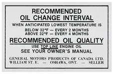 Decal, Oil Change, 1970-71 Cutlass, Canada, In Engine Compartment