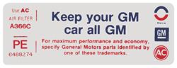 Decal, Air Cleaner, 1974 LeMans, "Keep Your GM Car All GM", PE 6488274