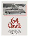 Manual, Illustrated Facts & Features, 1964 Chevelle