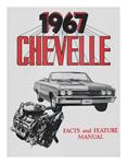 Manual, Illustrated Facts & Features, 1967 Chevelle