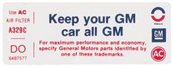 Decal, Air Cleaner, 1973 Cadillac, "Keep Your GM Car All GM", DO 6487577