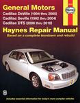 Book, Repair Manual, 1994-05 DeVille, 1992-04 Seville, 2006-10 DTS, Haynes