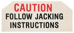 Decal, Jack Base, 1959-61 Pontiac, Caution Follow Jacking Instructions