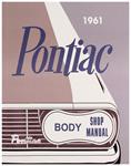 Body Service Manual, Fisher Body, 1961 Bonneville/Catalina/GP