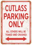 Sign, Aluminum 10"x14", Cutlass Parking Only