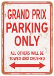 Sign, Aluminum 10"x14", Grand Prix Parking Only