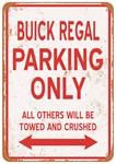 Sign, Aluminum 10"x14", Buick Regal Parking Only